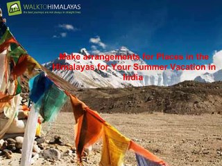 Make_arrangements_for_Places_in_the_Himalayas_for_