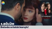 Yuvamdaki Düşman 4. Bölüm | Baloda ortalık karıştı