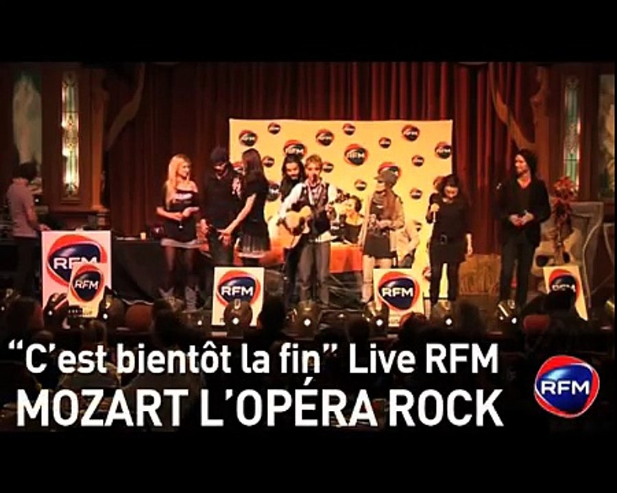 Mozart l'Opéra Rock "C'est bientôt la fin" en live sur RFM