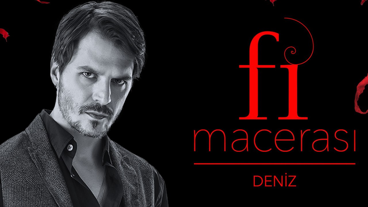 Fi Macerası - Deniz
