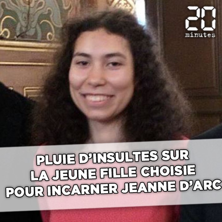 Pluie d 'insultes sur la jeune fille choisie pour incarner Jeanne d'Arc à Orléans