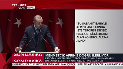 Cumhurbaşkanı Erdoğan: Afrin'in merkezini kuşatıp yeni stratejiyle yola devam edeceğiz