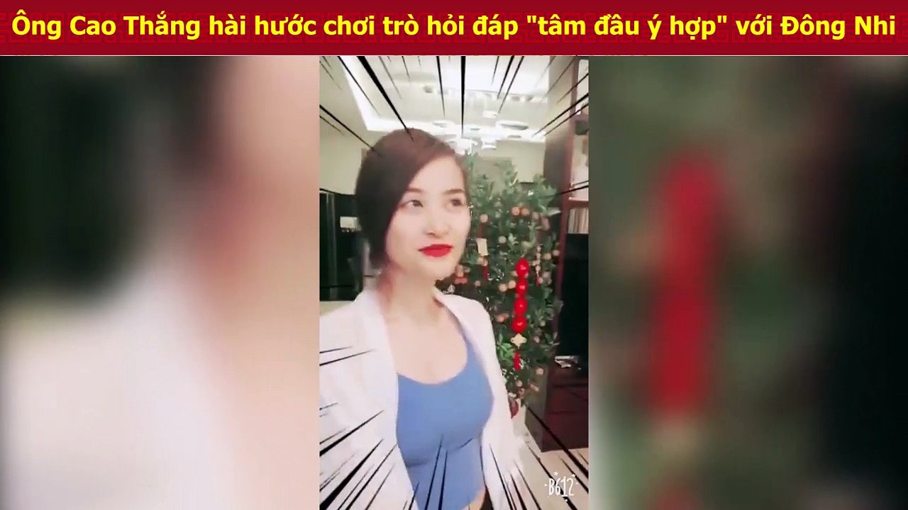 Ông Cao Thắng hài hước chơi trò hỏi đáp "tâm đầu ý hợp" với Đông Nhi