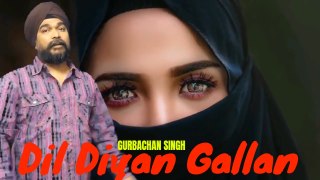 Dil Diyan Gallan Song Cover | Tiger Zinda Hai | Salman Khan | Katrina Kaif | Gurbachan singh I