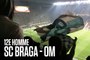 SC Braga - OM (1-0) | 12e hOMme