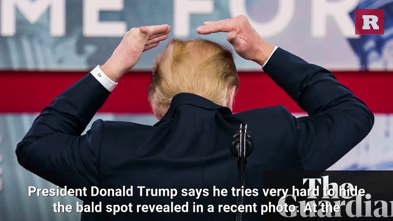 Trump admits he tries very hard to hide his bald spot | Rare Media