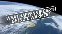 What happens if Earth gets 2°C warmer?