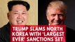 President Trump slams North Korea with 'largest ever' sanctions package