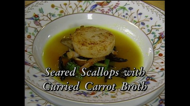 Seared Scallops with Curried Carrot Broth and Quenelles of Sorbet in a Warm Peach Soup with Charlie Trotter (In Julia's Kitchen with Master Chefs)