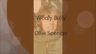 Wooly Bully - Ollie Spencer