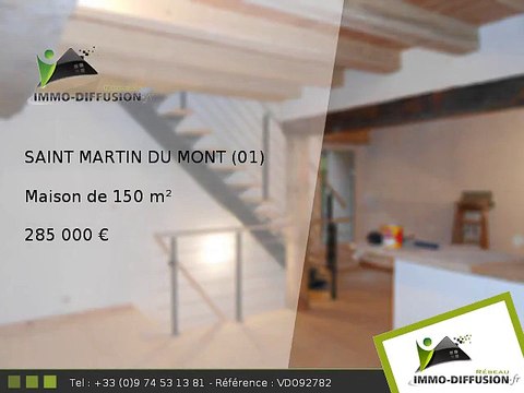 Maison A vendre Saint martin du mont 150m2 - 285 000 Euros