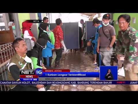Berhasilnya Teridentifikasi Salah Satu Korban Longsor Brebes - NET 16