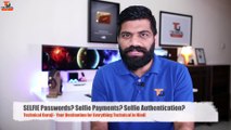 SELFIE Passwords Selfie Payments Selfie Authentication