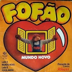 Compacto Fofão- Mundo Novo 1985 -Promocional Caldo Knorr -GRAVADORA RGE