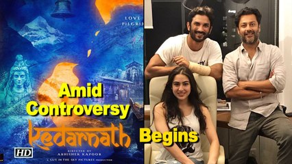 Amid Controversy | Sushant -Sara’s “Kedarnath” Begins
