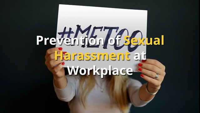 Prevention of Sexual Harassment (POSH) at the Workplace