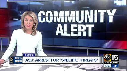 Arrest made in connection with threats at Arizona State