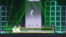 Pakistan National Anthem - PSL Opening Ceremony 2018 - HBL PSL 2018