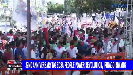 32nd Anniversary ng EDSA People Power Revolution, ipinagdiriwang