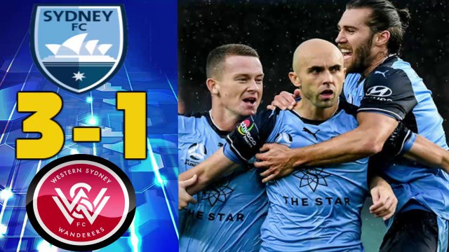 Sydney FC vs Western Sydney Wanderers 3 - 1 Highlights 25.02.2018 HD
