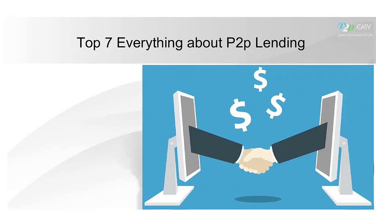 Top 7 Everything about P2p Lending