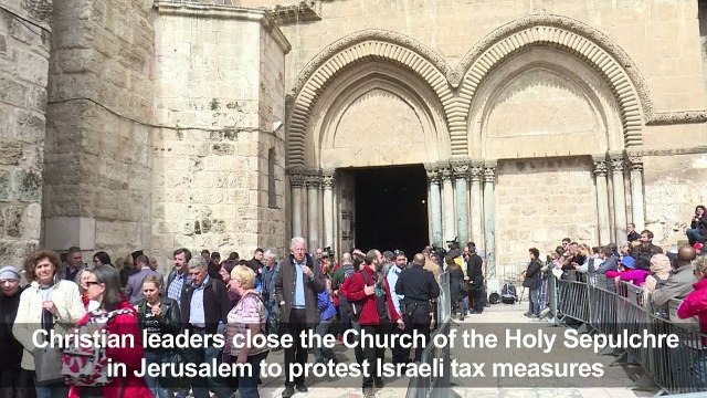 Christian leaders close church at Jesus' burial site in tax row