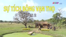 Sự tích bông vạn thọ - Phần 2 (Hết) | Cổ tích Việt Nam