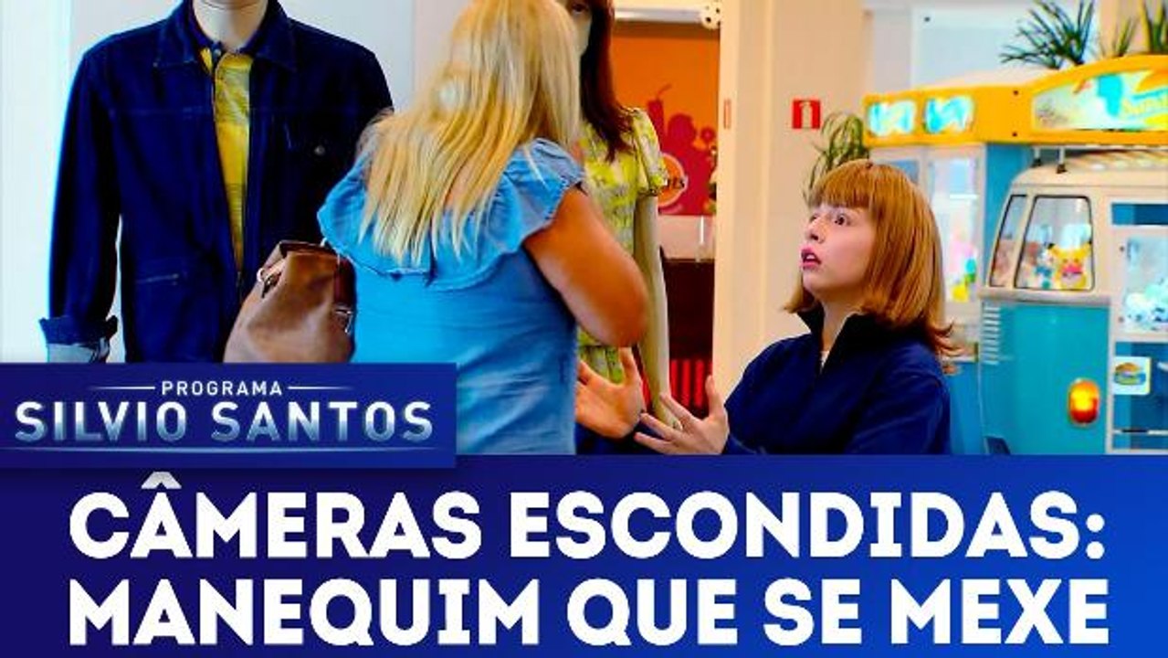 Câmeras Escondidas: Manequim que se Mexe - 25.02.18