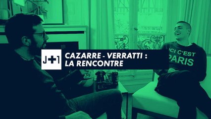 J+1 - Julien Cazarre et Marco Verratti : la rencontre !