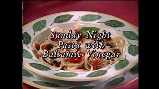 Sunday Night Pasta with Balsamic Vinegar and Home Made Pasta with Pesto Sauce featuring Lynne Rossetto Kasper & Roberto Donna (In Julia's Kitchen with Master Chefs)