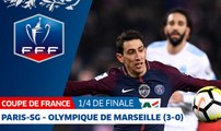 Coupe de France, quarts de finale : Paris-SG-Olympique de Marseille (3-0), le résumé