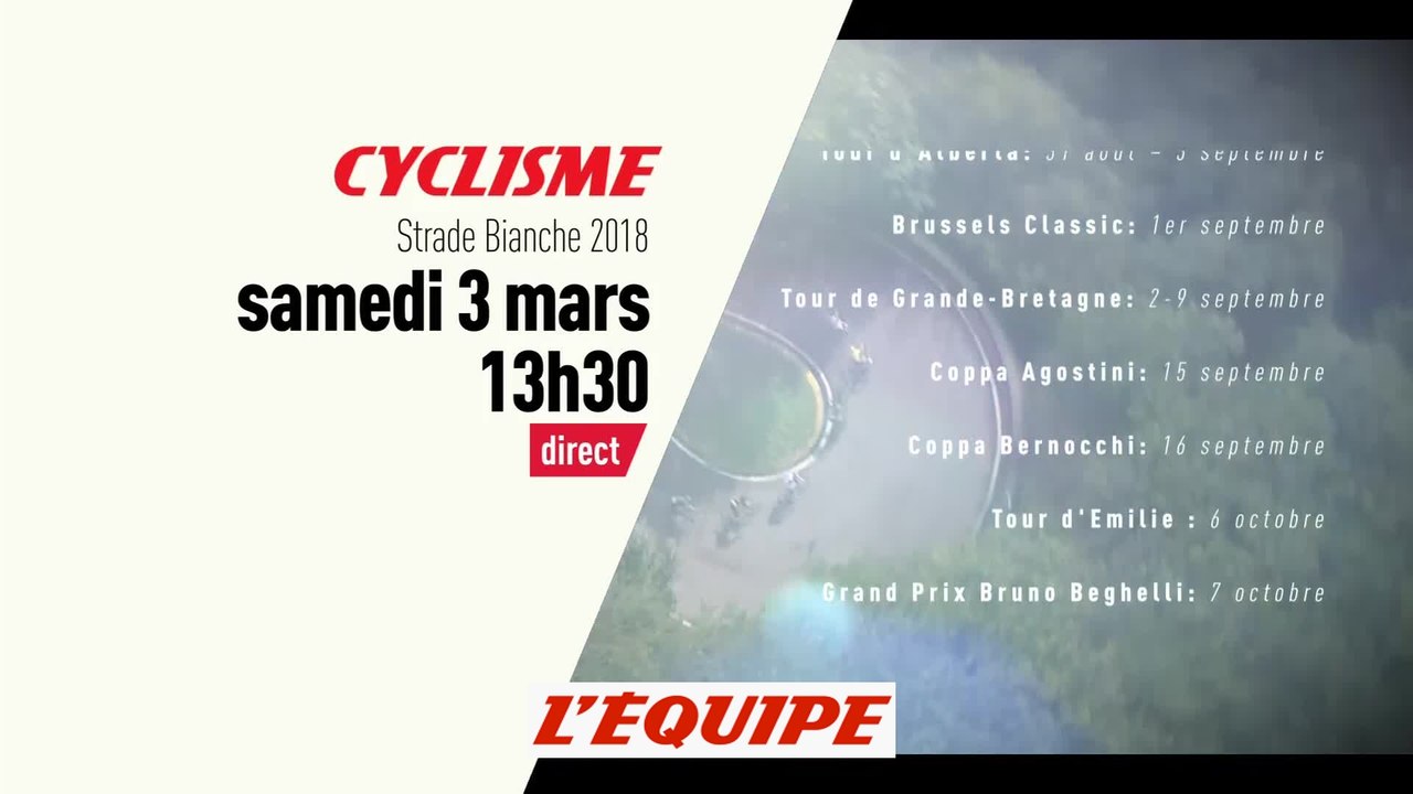 bande-annonce - CYCLISME - Strade Bianche 2018