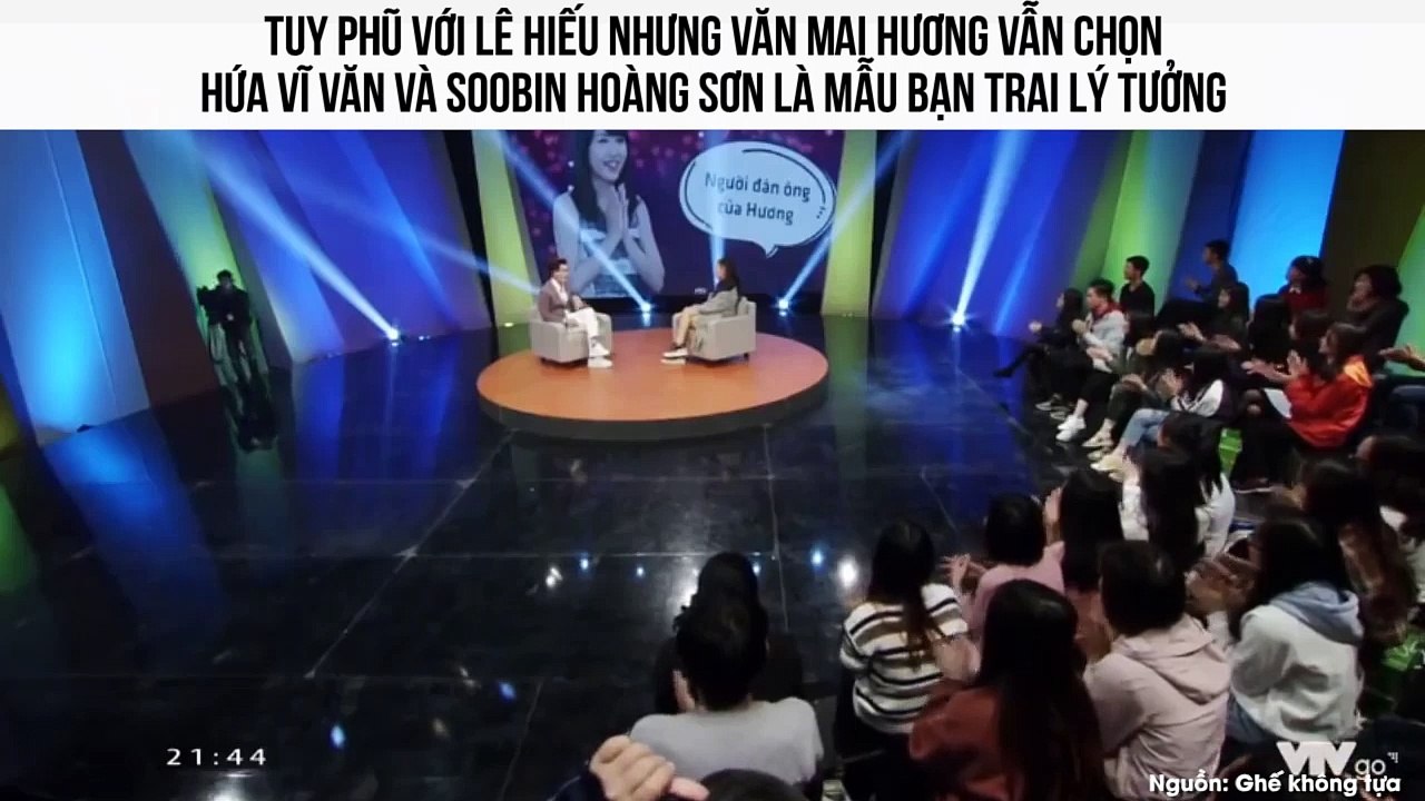 Tuy phũ với Lê Hiếu nhưng Văn Mai Hương vẫn chọn Hứa Vĩ Văn và Soobin Hoàng Sơn là mẫu bạn trai lý tưởng