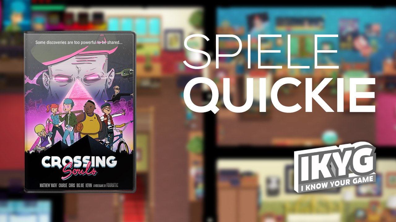 Der Spiele-Quickie - Crossing Souls