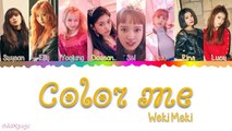 Weki Meki (위키미키)– Color Me Color Coded Lyrics by Ok!Kpop!