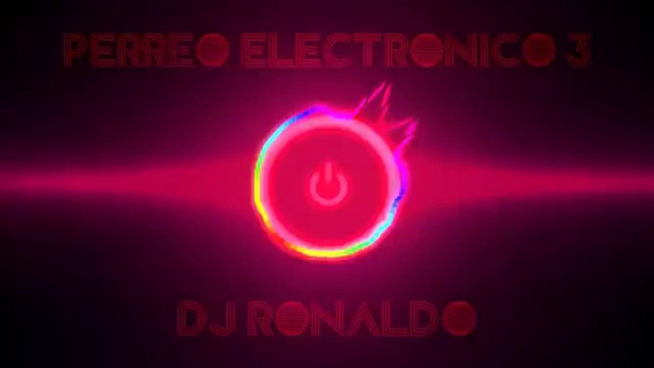 Perreo Electronico 3 - Dj Ronaldo