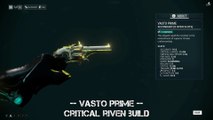 Warframe Vasto Prime Critical Riven Build