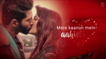 Tum Mere Ho Lyrical Video   Hate Story IV   Vivan Bhathena, Ihana Dhillon   Mithoon Jubin N Manoj M