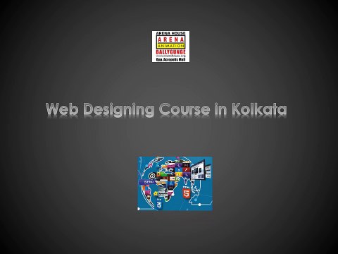 Web Designing Training Course in Kolkata - Arena Animation Ballygunge