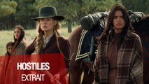 HOSTILES - Extrait 