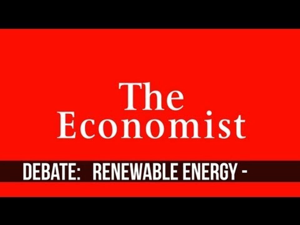 Economist Debate: Should renewable energy be subsidised?