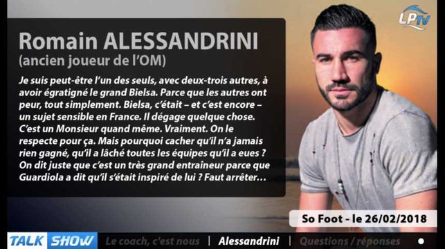 Talk Show du 26/02, partie 6 : Alessandrini sur Bielsa