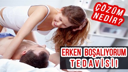 Erken Boşalan Erkekler Ne Yapmalı ?