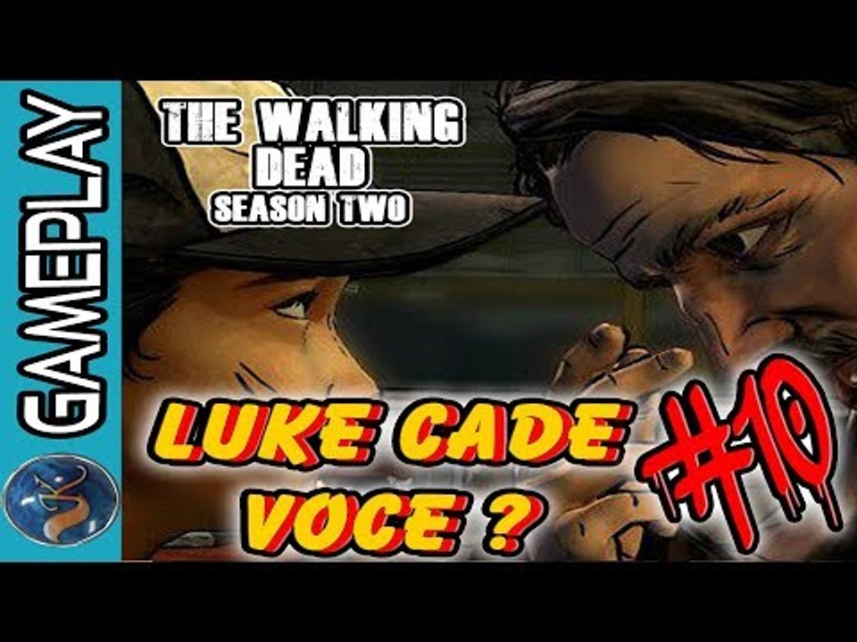 THE WALKING DEAD: Temporada 2 #10 - Luke cade v...