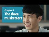 [MR. HASHTAG S1] CHAPTER4. The Three Musketeers