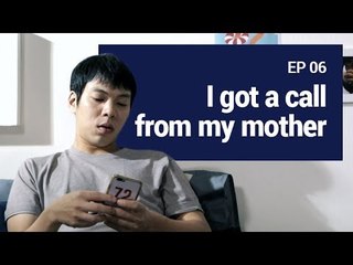 [72SECONDS S2] EP6. I got a call from my mother