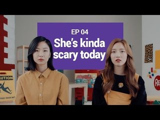 [DEUX YEOZA S1] EP4. She's Kinda scary today