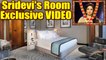 Sridevi's Hotel room EXCLUSIVE INSIDE VIDEO | Filmibeat