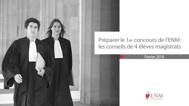 Préparer le 1er concours de l’ENM : conseils de 4 élèves magistrats