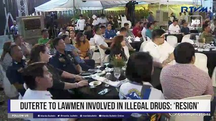 Duterte to lawmen involved in illegal drugs- ‘Resign’